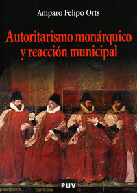 Autoritarismo monÃ¡rquico y reacciÃ³n municipal