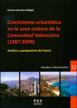 Crecimiento urbanÃ­stico en la zona costera de la Comunidad Valenciana (1987-2009)