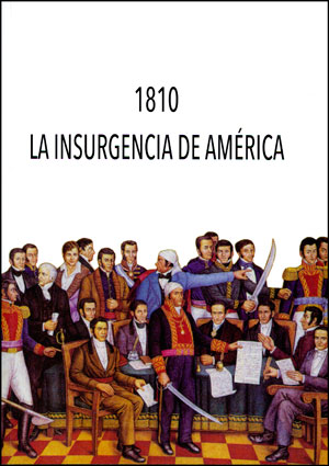 1810. La insurgencia de AmÃ©rica