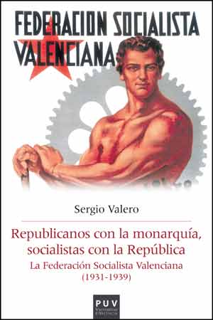 Republicanos con la monarquía, socialistas con la República