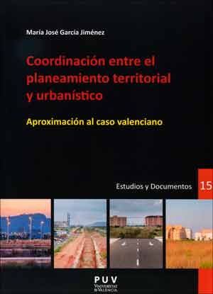 CoordinaciÃ³n entre el planeamiento territorial y urbanÃ­stico