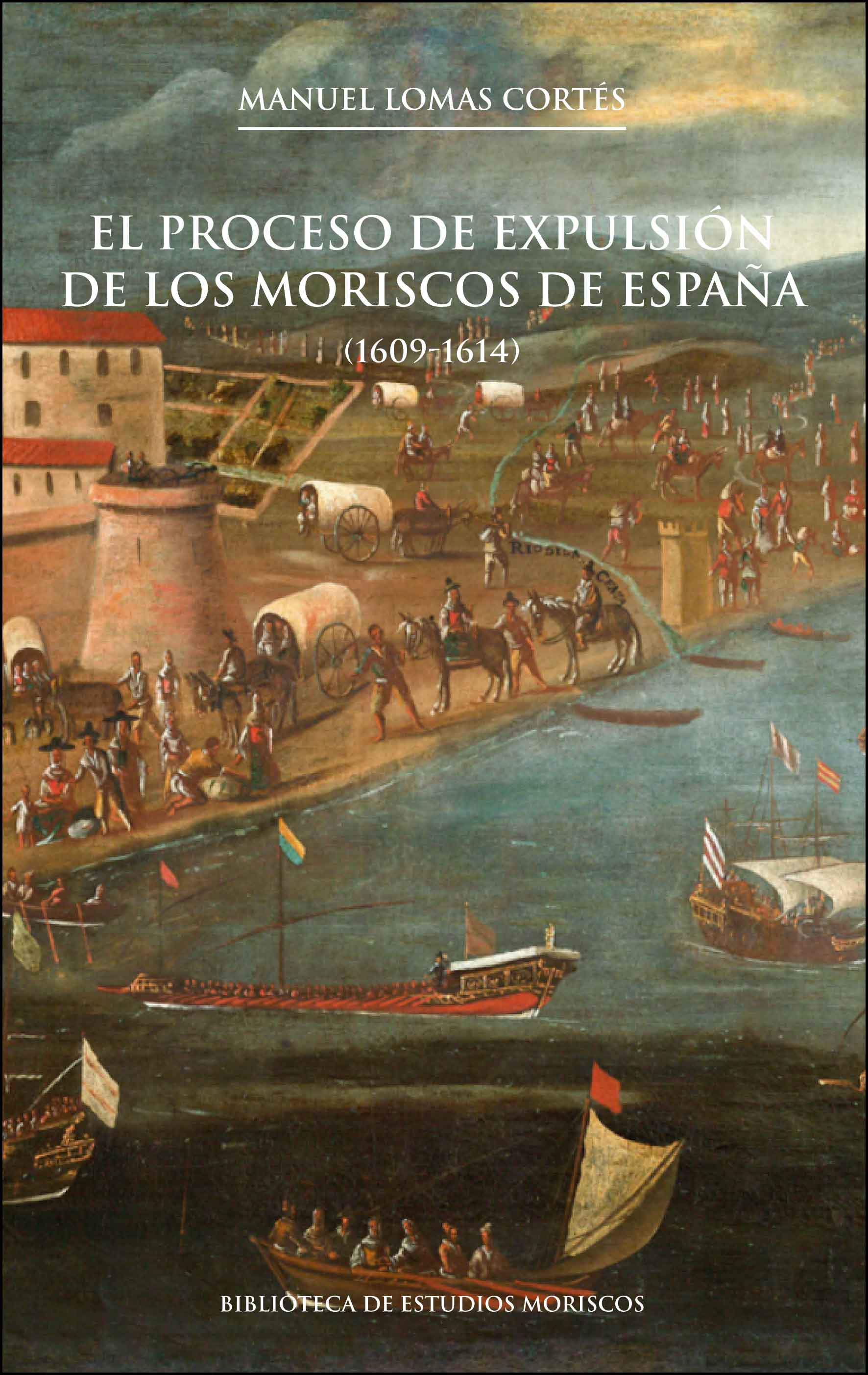 El proceso de expulsiÃ³n de los moriscos de EspaÃ±a, 2a ed.