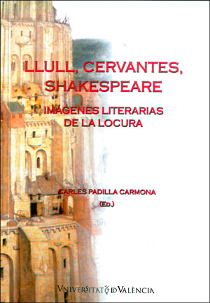 Llull, Cervantes, Shakespeare