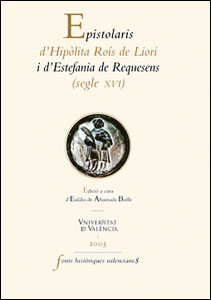 Epistolaris d'Hipòlita Roís de Liori i d'Estefania de Requesens (segle XVI)