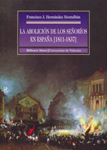 La abolición de los señoríos en España [1811-1837]