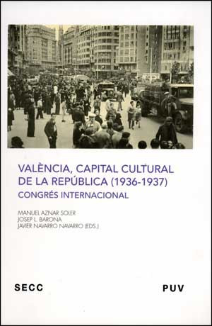 València, capital cultural de la República (1936-1937)