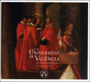 La Universitat de València y su patrimonio cultural (CD)