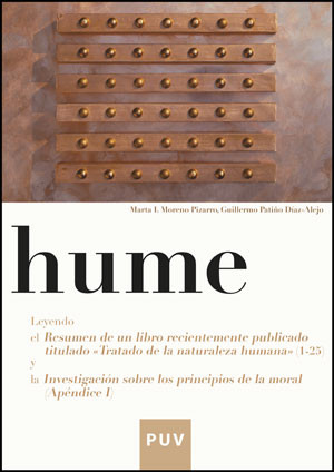 Hume. Leyendo el resumen de un libro recientemente publicado titulado «Tratado de la naturaleza humana» (1-25), y la «Investigación sobre los principios de la moral» (Apéndice I)