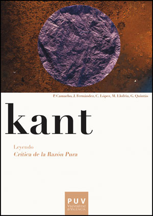 Kant. Leyendo «Crítica de la razón pura»