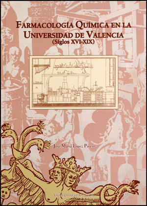 Farmacología química en la Universidad de Valencia (Siglos XVI-XIX)