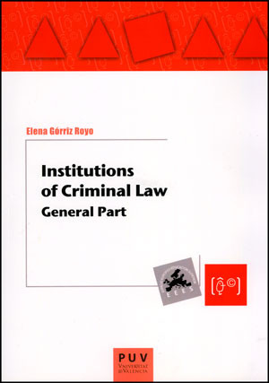 Institutions of Criminal Law