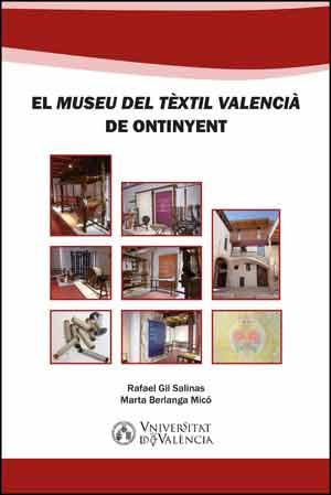 El 'Museu del Tèxtil Valencià' de Ontinyent