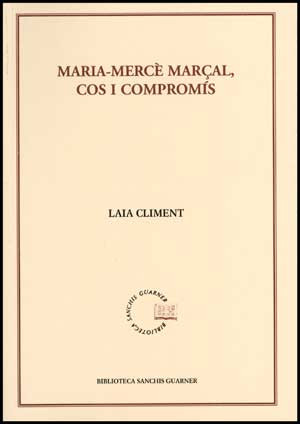 Maria-Mercè Marçal, cos i compromís