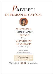 Privilegi fundacional de la Universitat de València. 1502