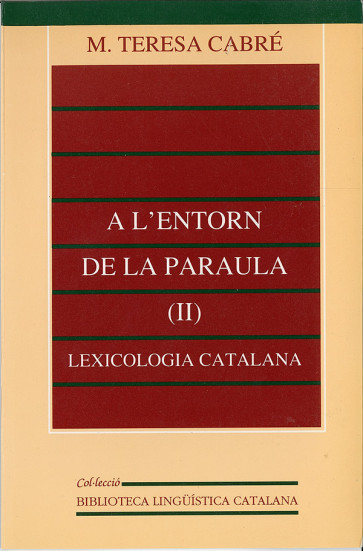A l'entorn de la paraula (II): lexicologia catalana