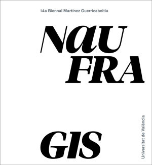 Naufragis. 14 Biennal Martínez Guerricabeitia