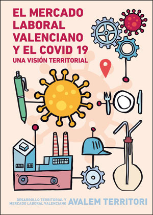 El mercado laboral valenciano y el COVID-19. Una visión territorial