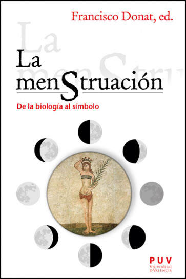 La menstruación: de la biología al símbolo