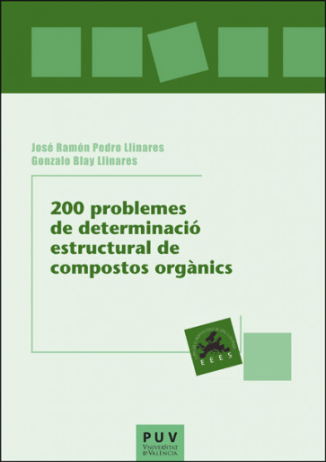 200 problemes de determinació estructural de compostos orgànics