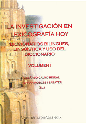 La investigación en lexicografía hoy (Volumen I)