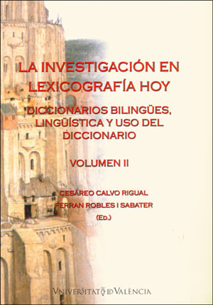 La investigación en lexicografía hoy (Volumen II)
