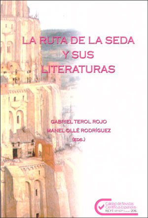 La ruta de la seda y sus literaturas