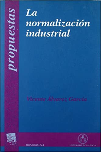 La normalización industrial