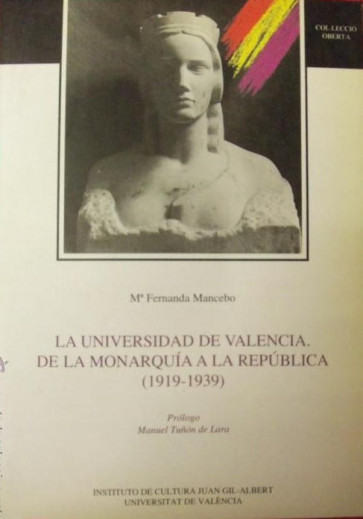 La Universidad de Valencia. De la Monarquía a la República (1919-1939)