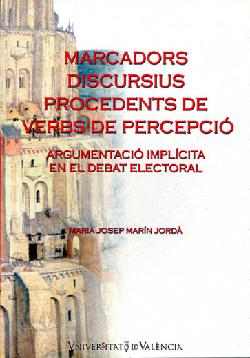 Marcadors discursius procedents de verbs de percepció