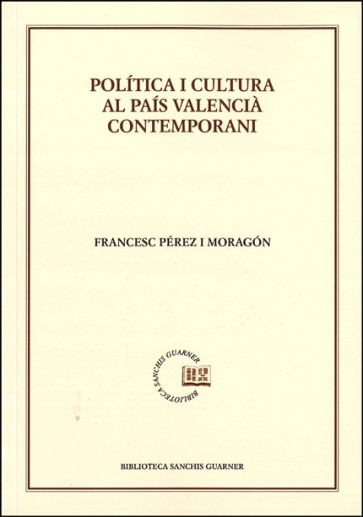 Política i cultura al País Valencià contemporani
