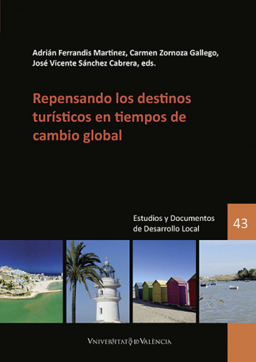 Repensando los destinos turísticos en tiempos de cambio global