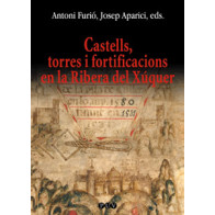 Castells, torres i fortificacions en la Ribera del Xúquer