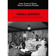 Female Beatness: Mujeres, género y poesía en la generación Beat