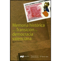 Memoria histórica de la transición y la democracia valenciana