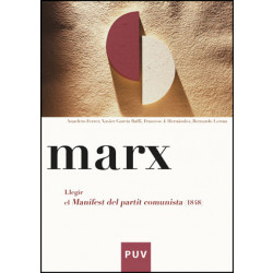 Marx. Llegir el «Manifest del partit comunista» (1848)