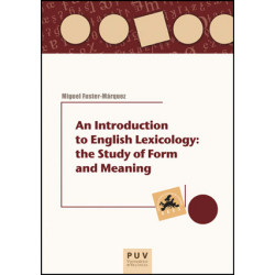 An Introduction to English Lexicology: the Study of Form and Meaning