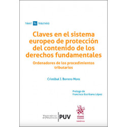 Claves en el sistema europeo de protección del contenido de los derechos fundamentales