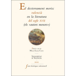 El desterrament morisc valencià en la literatura del segle XVII