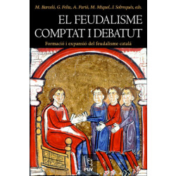 El feudalisme comptat i debatut