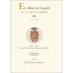 Els llibres de Consells de la vila de Castelló III 