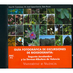 Guía fotográfica de excursiones de biogeografía: Sagunto-Javalambre y La Devesa-Albufera de Valencia