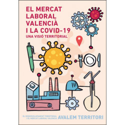 El mercat laboral valencià i la COVID-19. Una visió territorial