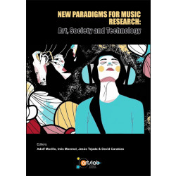 New paradigms for music research art, society and technology