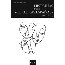 Historias de las «terceras Españas» (1933-2022)