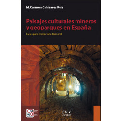 Paisajes culturales mineros y geoparques en España
