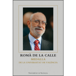 Romà de la Calle, Medalla de la Universitat de València