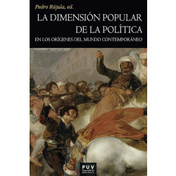 La dimensión popular de la política en los orígenes del mundo contemporáneo