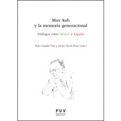 Max Aub y la memoria generacional