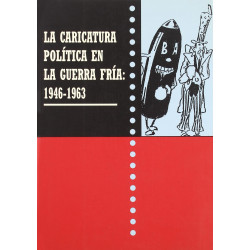 La caricatura política en la guerra fría: 1946-1963