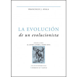 La evolución de un evolucionista (2ª Edición)